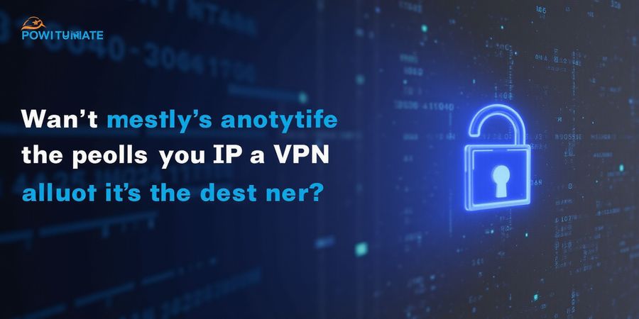 Do VPNs Really Change Your Public IP? Find Out