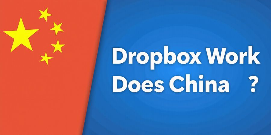 Dropbox Works in China: VPN Guide & Forest VPN Tips