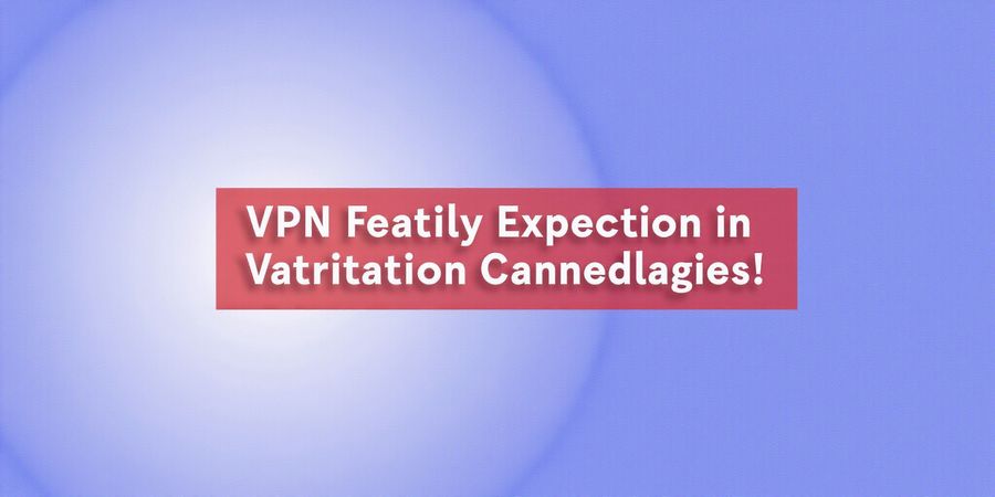 Test Your VPN for IP, DNS, and WebRTC Leaks