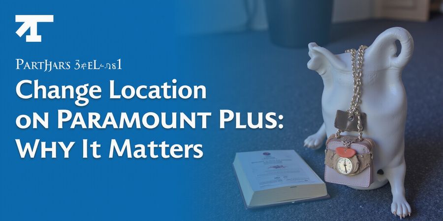 Update Paramount Plus Location: Unlock Regional Content