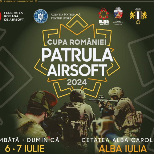 Cupa României - Patrula Airsoft 2024 va avea loc în Cetatea Alba Carolina
