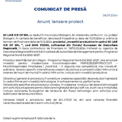 Proiect de inves­tiții pentru SC LIKE ICE OF SRL din Botoșani