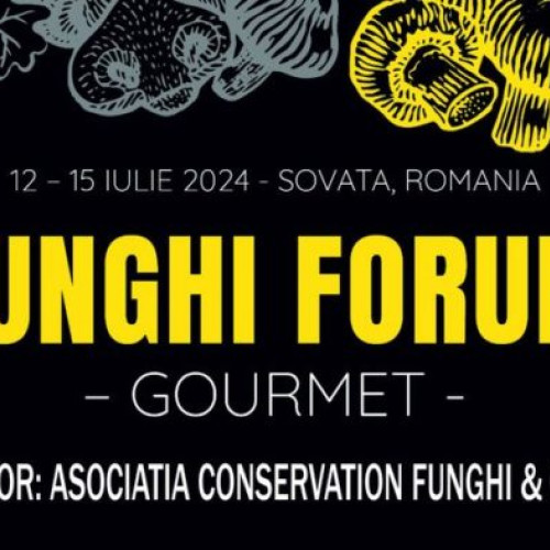 Sovata găzduiește evenimentul "Funghi Forum Gourmet" în luna iulie