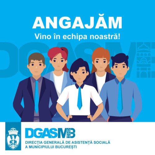 Direcția Generală de Asistență Socială a Municipiului București angajează personal