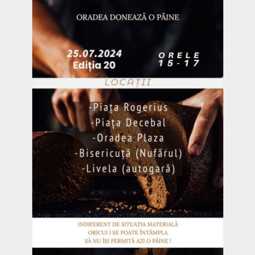 Proiectul &quot;Oradea donează o pâine&quot; revine pe 25 iulie