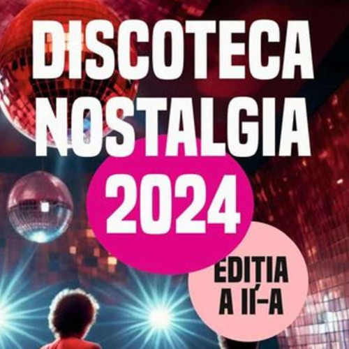 Primăria Teiuș organizează cea de-a doua ediție a evenimentului Discoteca Nostalgia