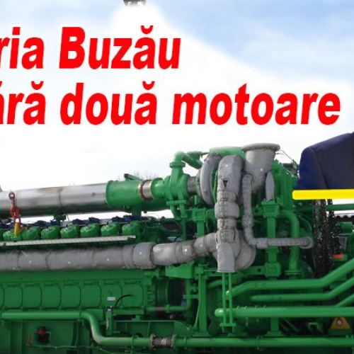 Primăria Buzău investește în motoare pentru energie electrică și termică