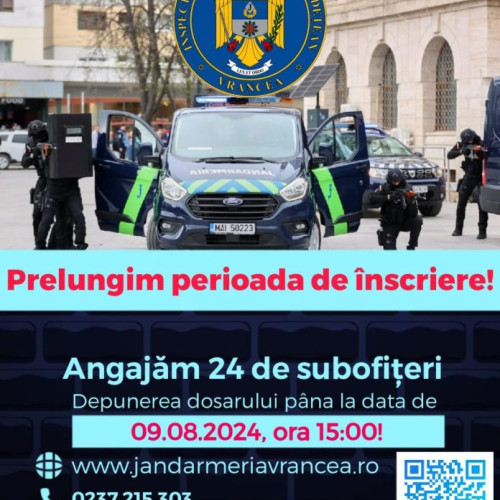 Termenul limită pentru depunerea dosarelor la Jandarmeria Vrancea extins până pe 9 august 2024