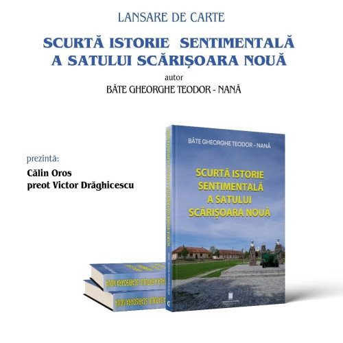 Lansarea volumului "Scurta istorie sentimentala a satului Scarisoara Noua" la Biblioteca Judeteana Dâmbovița