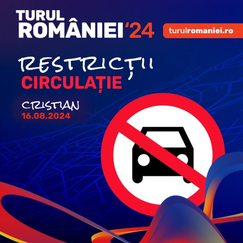 Restricții de circulație în Cristian pentru Turul României la ciclism