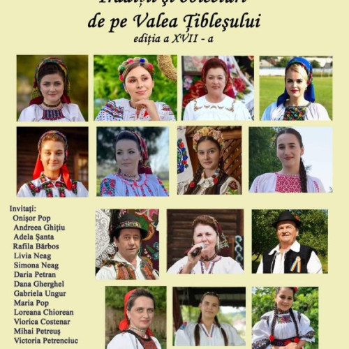 Festivalul "Tradiții și obiceiuri de pe Valea Tiblesului", ediția a XVII-a