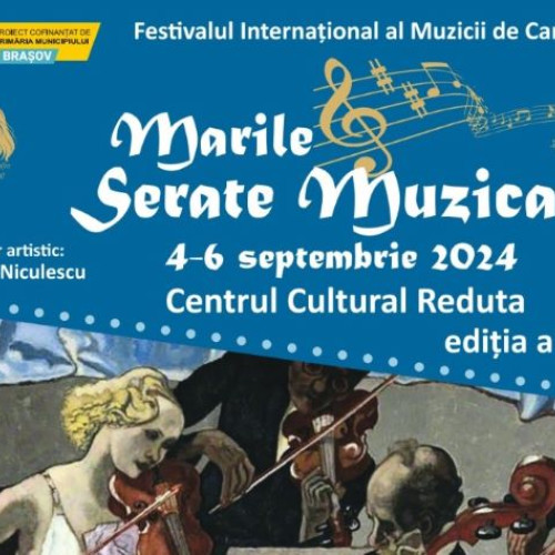 Festivalul "Marile Serate Muzicale" revine la Brașov în septembrie 2024