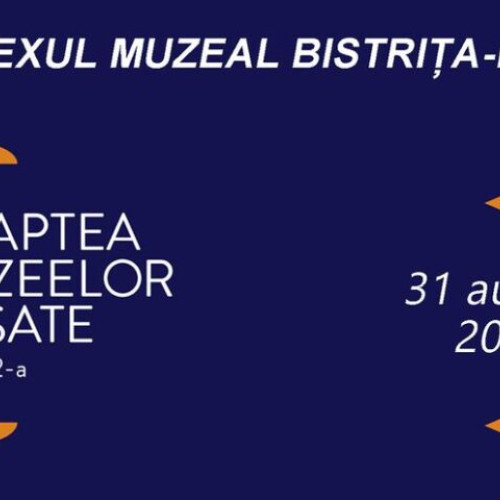 Complexul Muzeal Bistrița-Năsăud invită publicul la descoperirea colecțiilor sale în cadrul Nopții Europene a Muzeelor