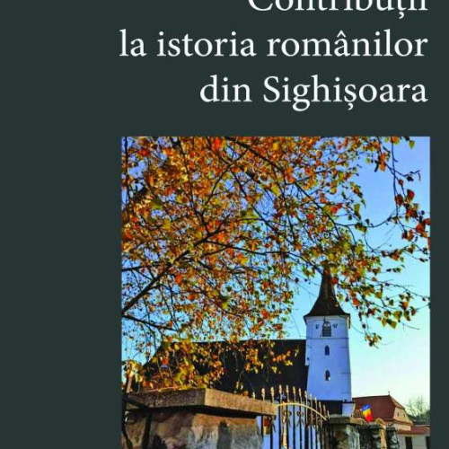 Detalii inedite despre istoria Sighisoarei în noua lucrare semnată de Nicolae Tescula