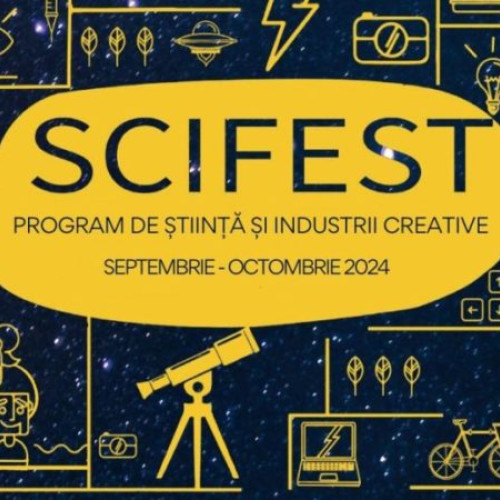 Activități educaționale și ateliere la SCIFEST, între 6 septembrie și 3 octombrie 2024