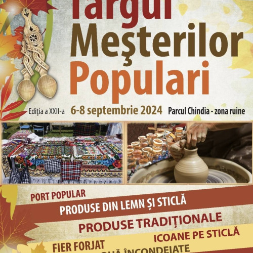 Târgul Mesterilor Populari va avea loc la Târgoviște în cadrul „Zilelor Cetății”