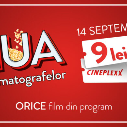 Ziua Cinematografelor la Cineplexx: Bilete la doar 9 lei pe 14 septembrie