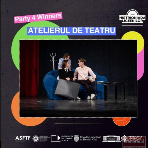 Festivalul "Histrioniada Liceenilor" s-a încheiat cu succes la Cluj-Napoca