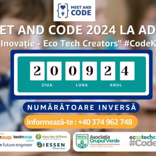 Evenimentul "Meet and Code" 2024, dedicat educației și inovației ecologice, se va desfășura la Adjud