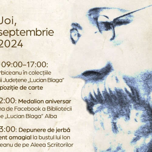 Consiliul Județean Alba și Biblioteca Județeană "Lucian Blaga" sărbătoresc 142 de ani de la nașterea lui Ion Agârbiceanu