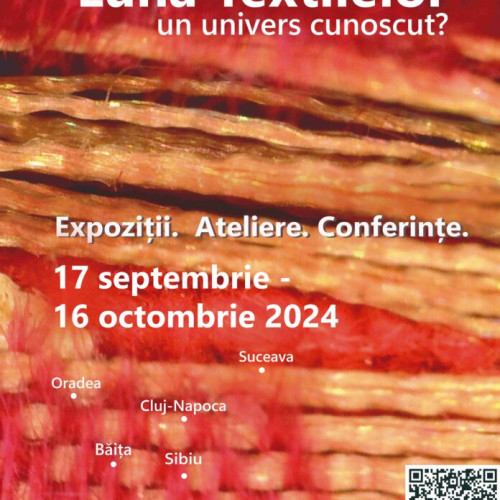 Luna Textilelor: Evenimente dedicate patrimoniului textil
