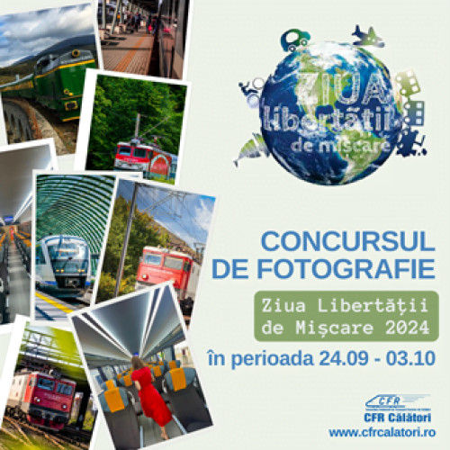 CFR Călători organizează un concurs de fotografie cu ocazia "Zilei Libertății de Mișcare 2024"