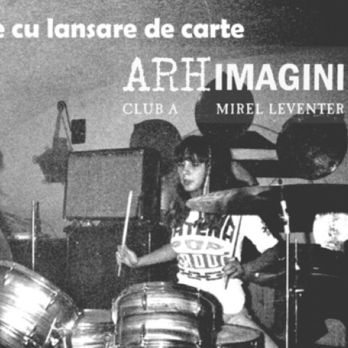 Expoziția "ARHIMAGINI CLUB A" deschisă la ARCUB - Hanul Gabroveni