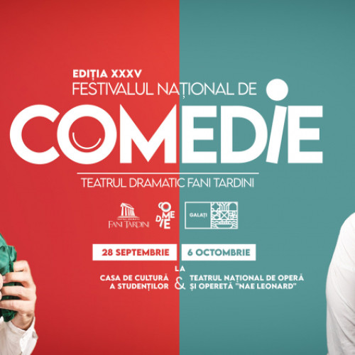 Festivalul Național de Comedie revine la Galați pentru a XXXV-a ediție