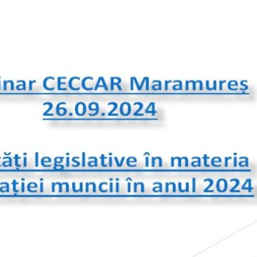 Seminar despre noutăți legislative în legislația muncii