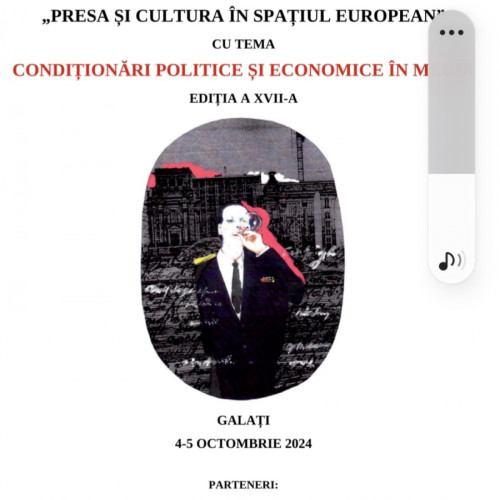 Conferința Internațională "Presa și cultura în spațiul european" la Universitatea "Dunărea de Jos" din Galați