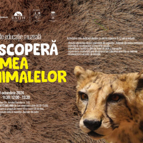 Muzeul Țării Crișurilor din Oradea organizează atelierul "Descoperă lumea animalelor"