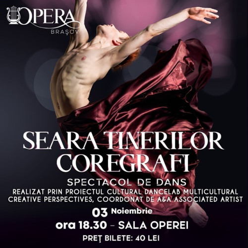Seara tinerilor coregrafi la Opera Brașov