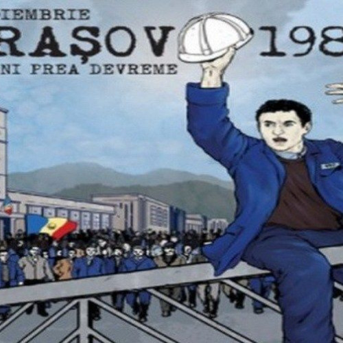 37 de ani de la prima revoltă anticomunistă din România