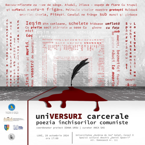Vernisajul expoziției "UniVERSURI carcerale: poezia închisorilor comuniste" la Universitatea "Dunarea de Jos"