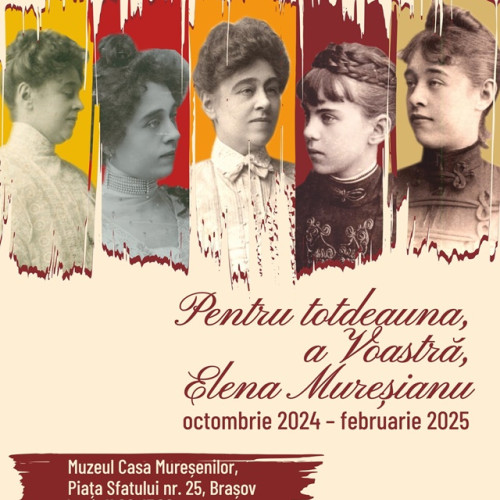 Vernisajul expoziției "Pentru totdeauna, a voastră, Elena Mureșianu" la Muzeul Casa Mureșenilor