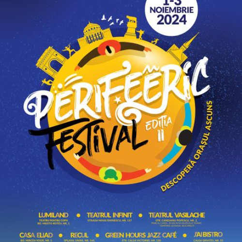 Festivalul PeriFEERIC aduce o nouă ediție în București