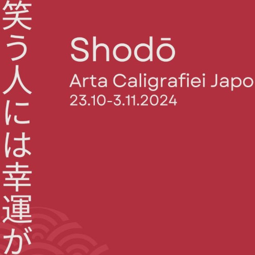 Shodo - Expoziție de artă caligrafică japoneză cu ocazia Zilei Culturii japoneze