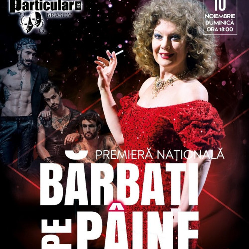 Teatrul Particular Brașov anunță un spectacol de comedie "Bărbați pe pâine" pe 10 noiembrie