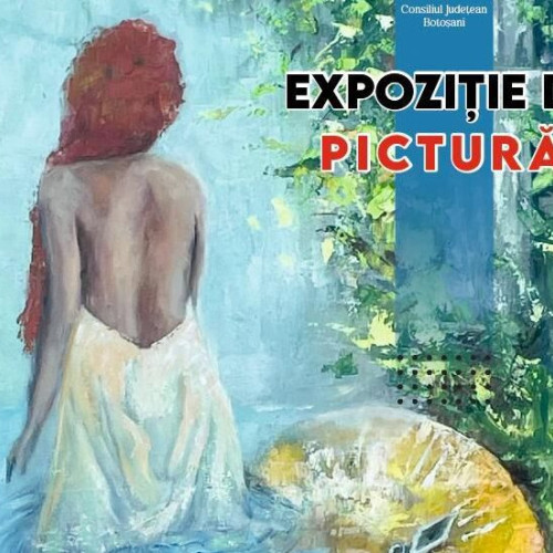 Expoziție de pictură la Muzeul Județean Botoșani, semnată de Mihaela Timofte