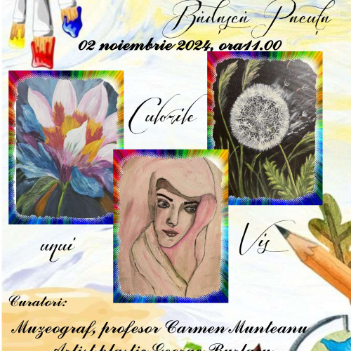 Muzeul Județean Botoșani organizează expoziția "Culorile unui vis"