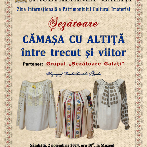 Muzeul de istorie "Paul Paltanea" din Galați va organiza o șezătoare pe 2 noiembrie