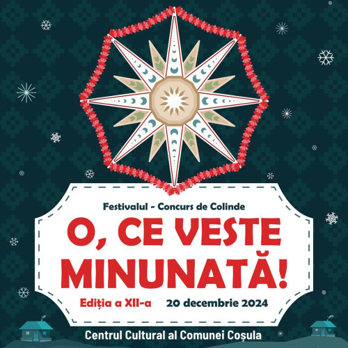 Festivalul - Concurs de Colinde "O, ce veste minunata!" va avea loc în Botoșani