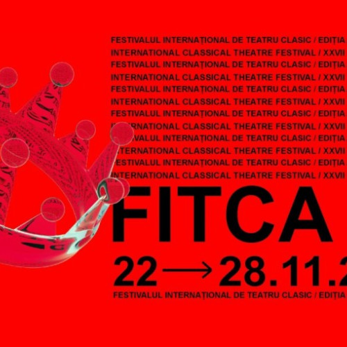 Festivalul Internațional de Teatru Clasic, ediția a XXVII-a, revine la Arad