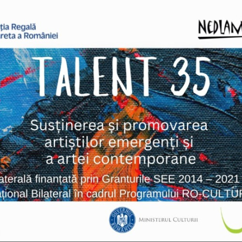 Lansarea inițiativei "Talent 35" pentru susținerea artiștilor emergenți