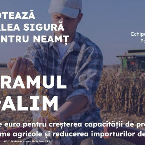 Candidatul PSD Neamț promite sprijin pentru agricultura locală cu programul "Consumăm Produse Românești"