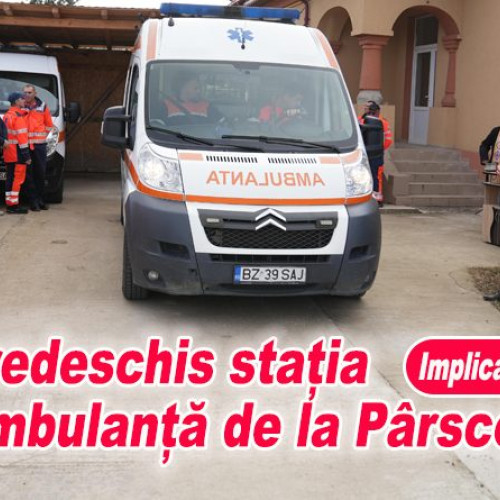 Redeschiderea stației de ambulanță de la Parscov aduce optimism locuitorilor din zonă