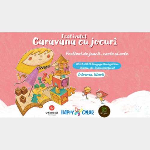 Caravana cu jocuri - Festival de joaca, carte si arte la Oradea