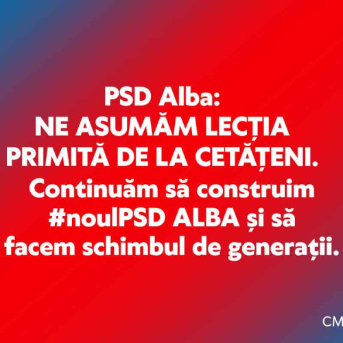 #noulPSD Alba: O nouă generație și un apel la reformă