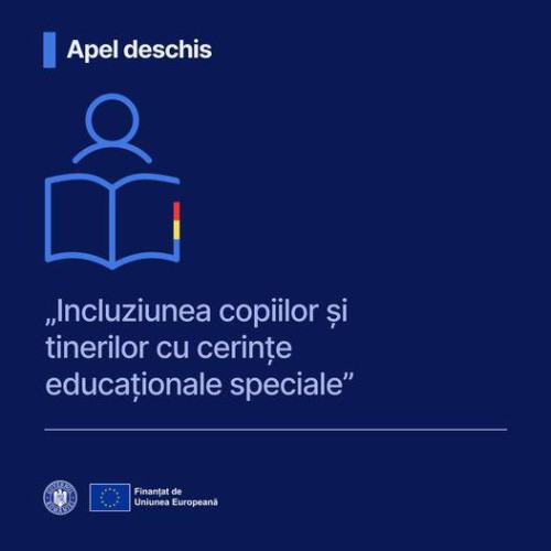 Apel competitiv pentru incluzirea copiilor și tinerilor cu cerințe educaționale speciale