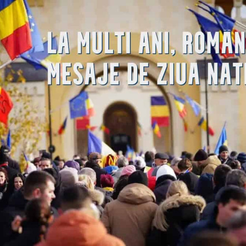 Mesaje de Ziua Națională a României: 1 Decembrie, simbolul unității și identității naționale